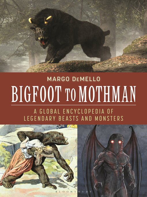 Title details for Bigfoot to Mothman by Margo DeMello - Available